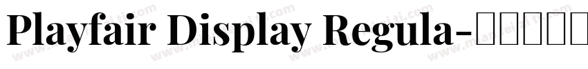 Playfair Display Regula字体转换